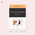 The Capsule Wardrobe: Look Great, Spend Less